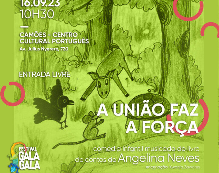 Comédia Infantil Musicada “A União Faz A Força” Dia 16 no Camões Maputo
