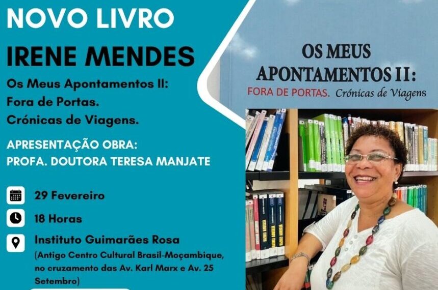 Irene Mendes Lança “Os Meus Apontamentos II: Fora de Portas – Crónicas de Viagens”