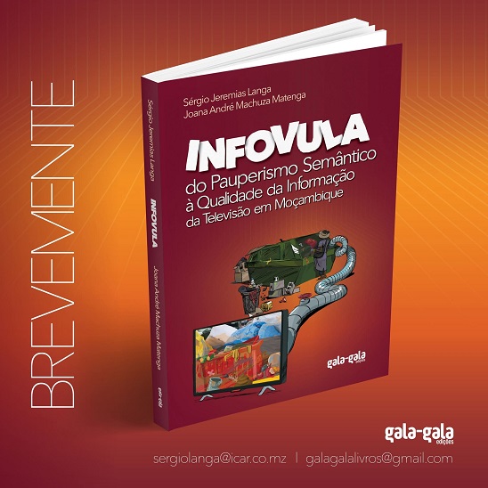 Sérgio Langa e Joana Matenga Criticam pobreza Semântica e Consumismo das Televisões em Novo Livro